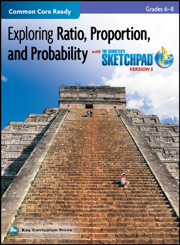 Exploring Ratio Proportion & Probability Grades 6 8 With The Geometers Sketchpad