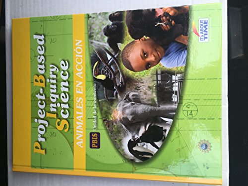 Project-Based Inquiry Science; Animals in Action [Hardcover]