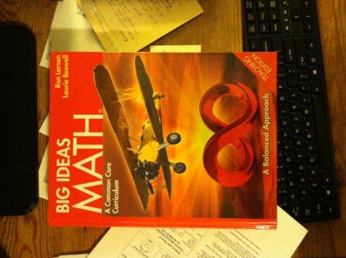 Big Ideas Math Red: A Common Core Curriculum, Teaching Edition