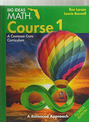 Big Ideas Math MS Course 1: A Common Core Curriculum, Student Edition - FL