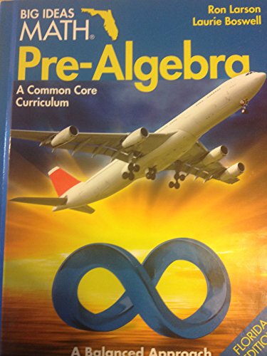 Big Ideas Math MS Pre-Algebra: A Common Core Curriculum, Student Edition - FL