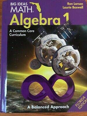 Big Ideas Math MS Algebra 1: A Common Core Curriculum, Student Edition - FL