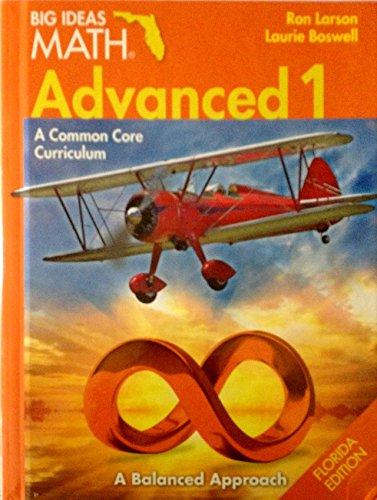 Big Ideas Math MS Advanced 1: A Common Core Curriculum, Student Edition - FL
