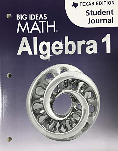Big Ideas Math HS Algebra 1: Student Journal (1-year) - TX