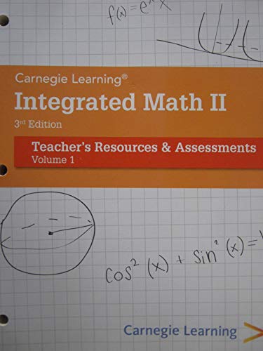 Integrated Math II 3rd Edition Teacher's Resources & Assessments Volume 1 [Paperback] David Dengler, Sandy Bartle Finocchi, William S. Hadley, Mary Lou Metz, Jaclyn Snyder