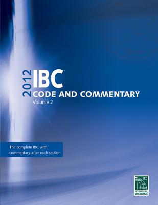 2012 International Building Code Commentary, Voume 2