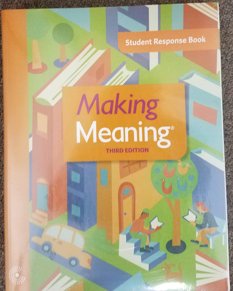 Making Meaning, Third Edition, Student Response Book Set, Grade 3 [Textbook Binding] Center for the Collaborative Classroom