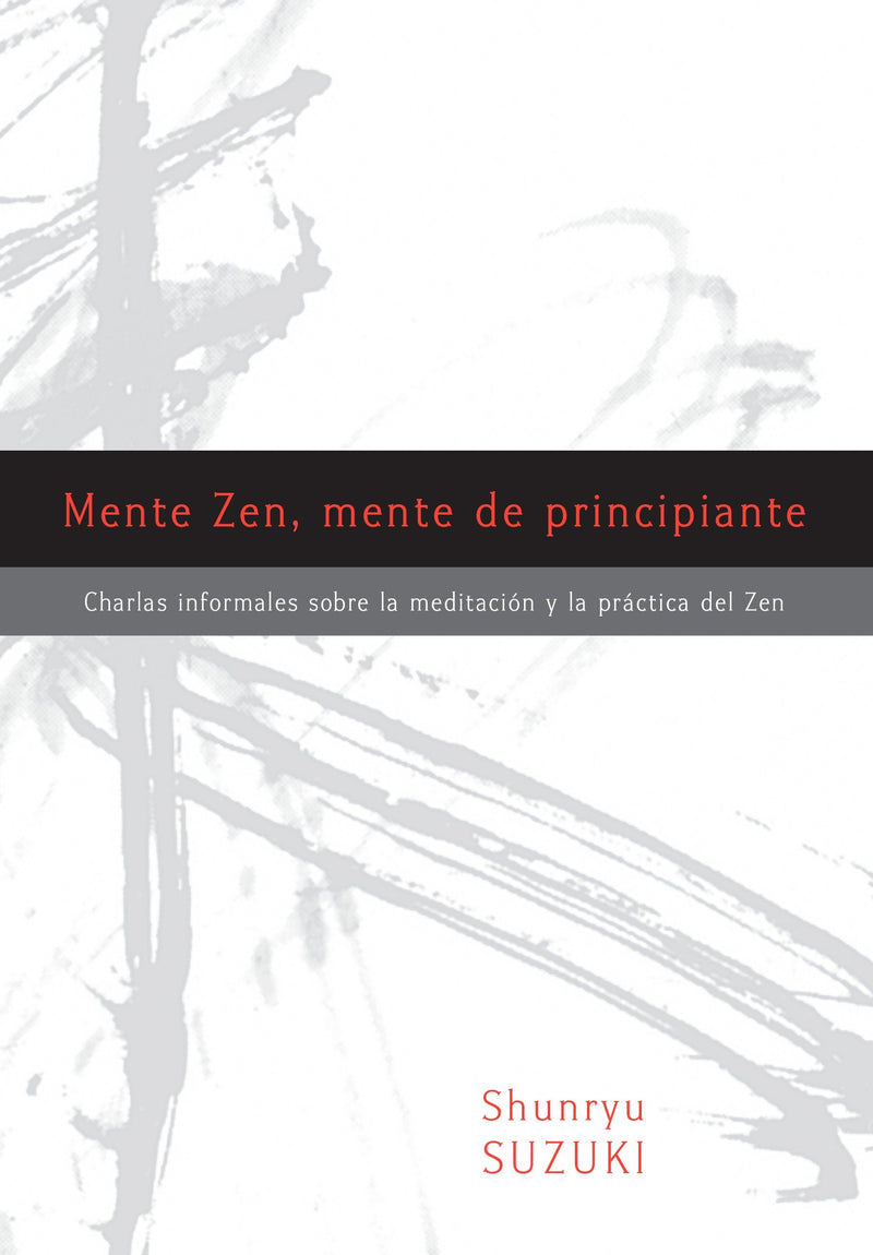 Mente Zen, mente de principiante (Zen Mind, Beginner's Mind)