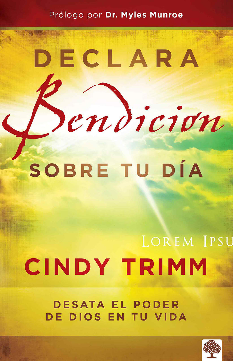 Declara bendiciÃ³n sobre tu dÃ­a: Desata el poder de Dios en tu vida / Commanding Your Morning: Unleash the Power of God in Your Life
