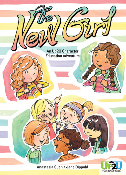 New Girl: An Up2U Character Education Adventure