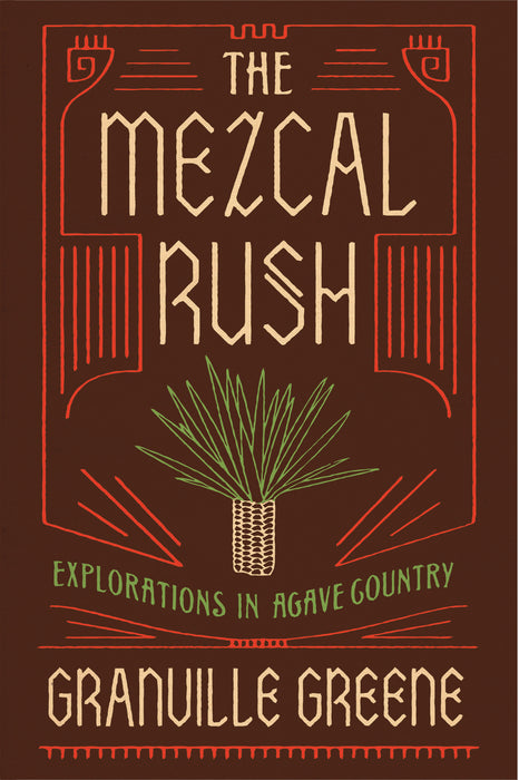 The Mezcal Rush