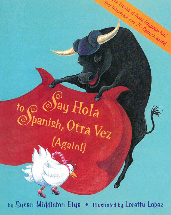 Say Hola to Spanish Otra Vez Again!