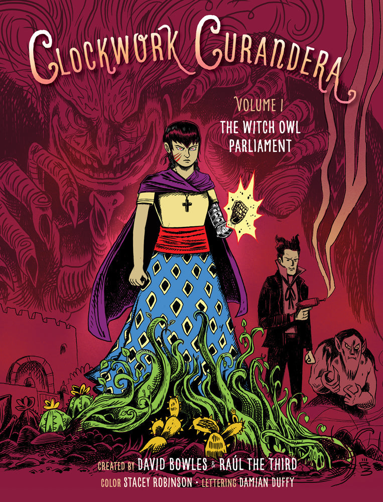 The Witch Owl Parliament (Clockwork Curandera, Volume I)