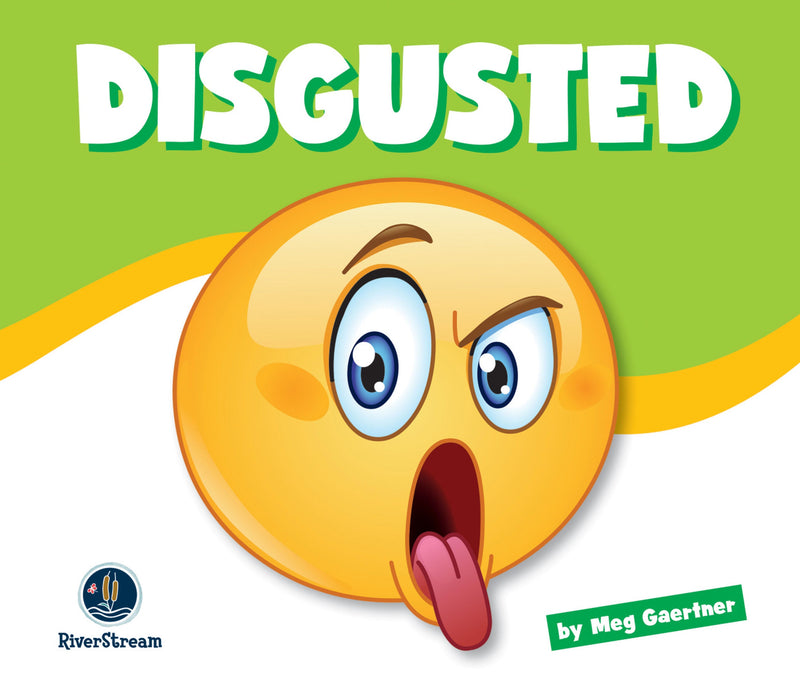 Learning About Emotions: Disgusted