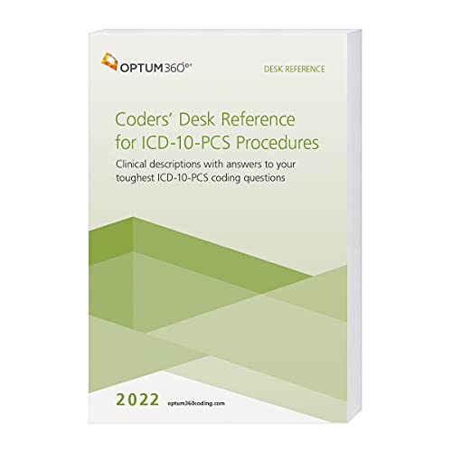 Coder's Desk Reference for Procedures (ICD-10-PCS) 2022