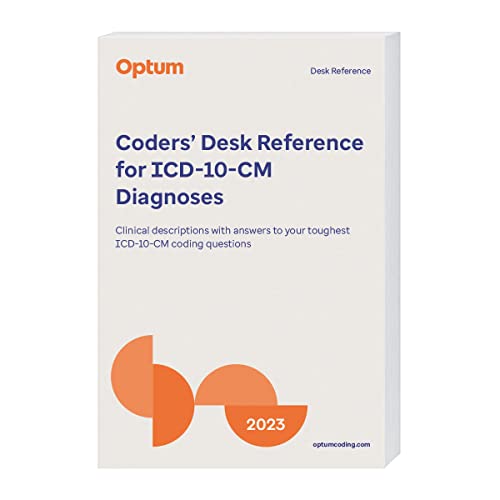 Coder's Desk Reference for Diagnoses (ICD-10-CM) 2023