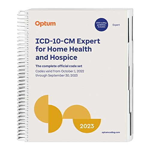 ICD-10 Expert for Home Health and Hospice with Guidelines 2023
