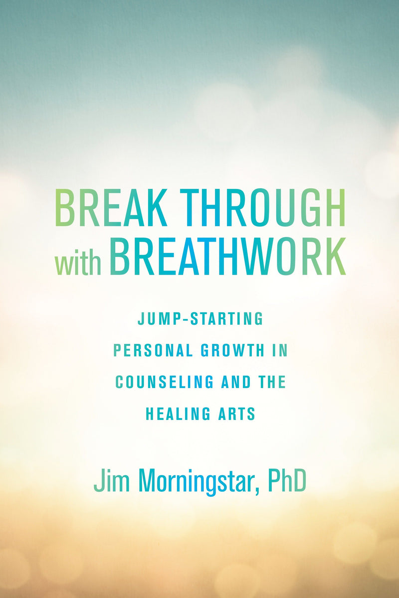 Break Through with Breathwork