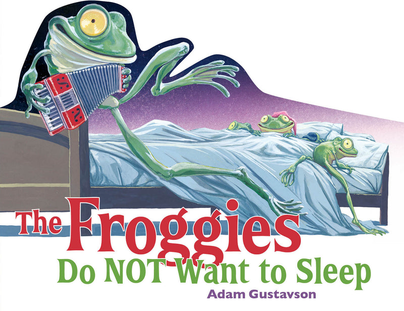 The Froggies Do NOT Want to Sleep