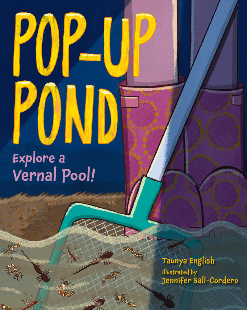 Pop-Up Pond: Explore a Vernal Pool!