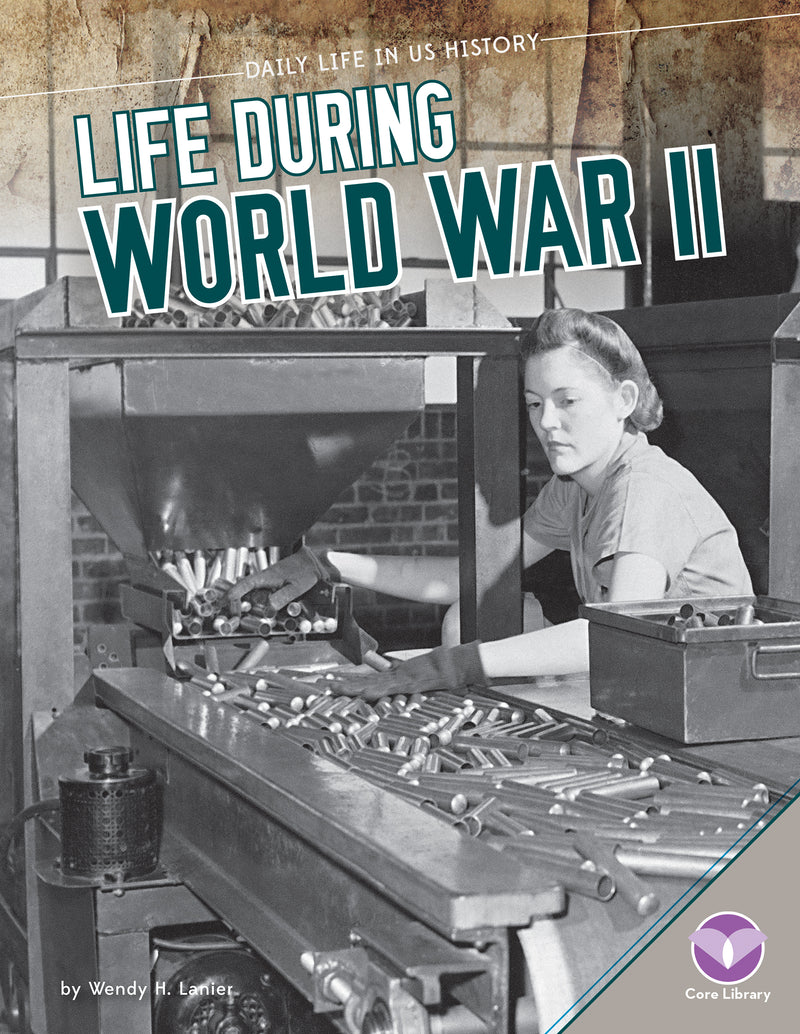 Life During World War II