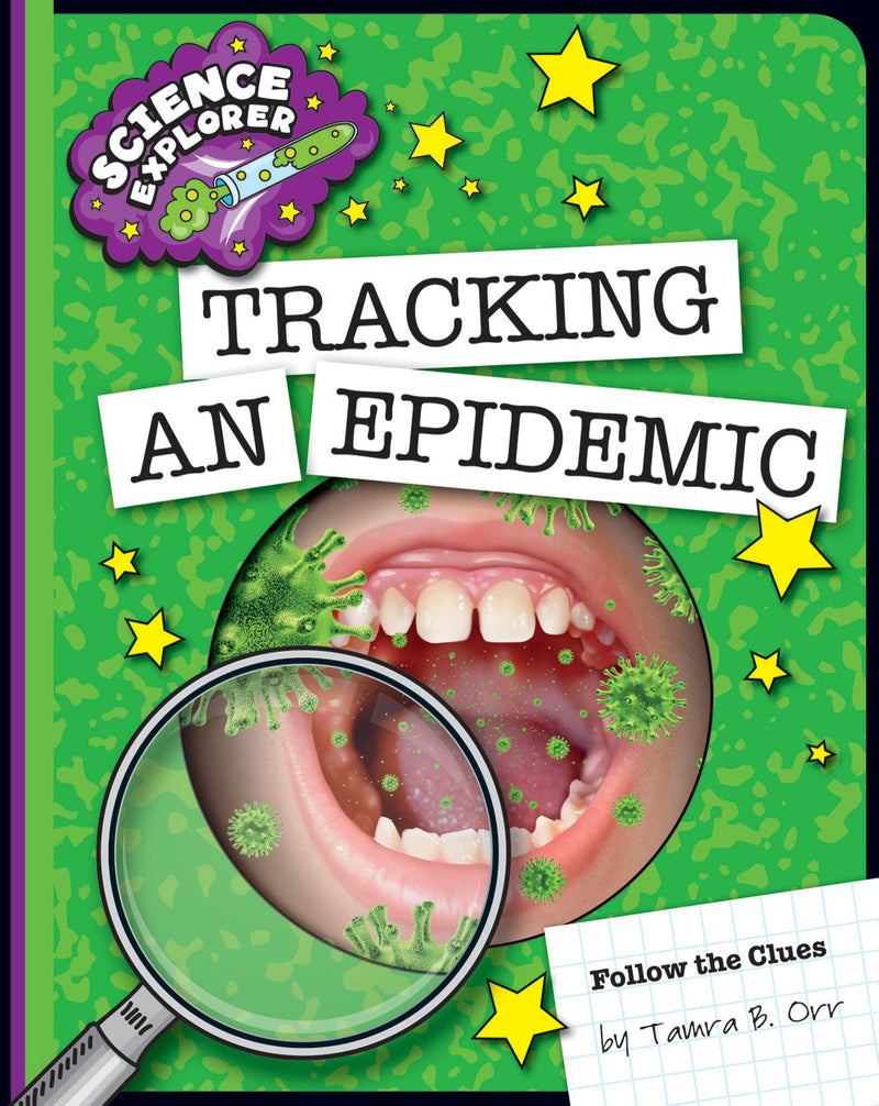 Tracking an Epidemic