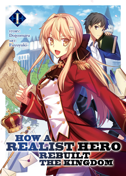 How a Realist Hero Rebuilt the Kingdom (Light Novel)