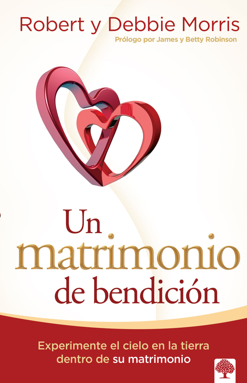 Un matrimonio de bendiciÃ³n: Experimente el cielo en la tierra de su matrimonio /  A Blessed Marriage: Experience Heaven on Earth within Your Marriage