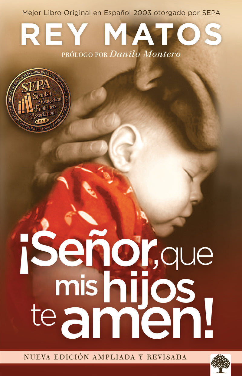 Â¡SeÃ±or, que mis hijos te amen! - Con guÃ­a de estudio: Nueva ediciÃ³n ampliada / L ord, May My Children Love You! With Study Guide. New Extended Edition