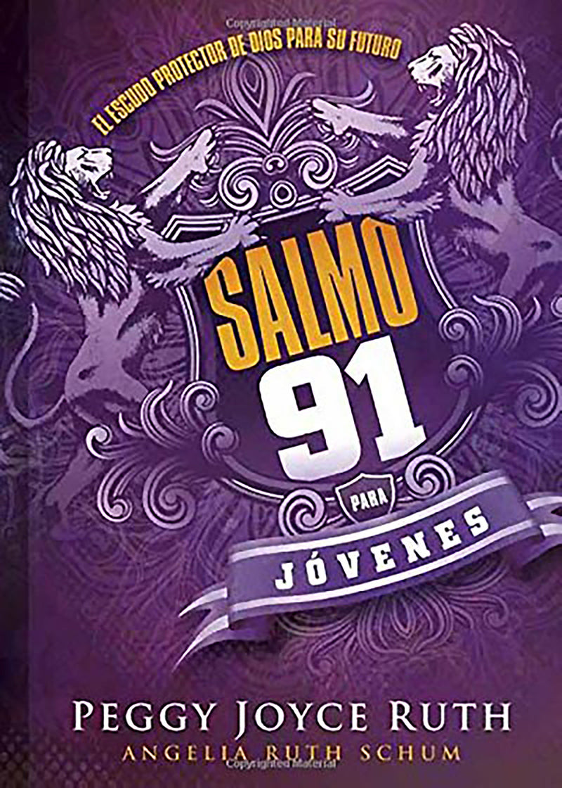 Salmo 91 para jÃ³venes: El escudo protector de Dios para su futuro