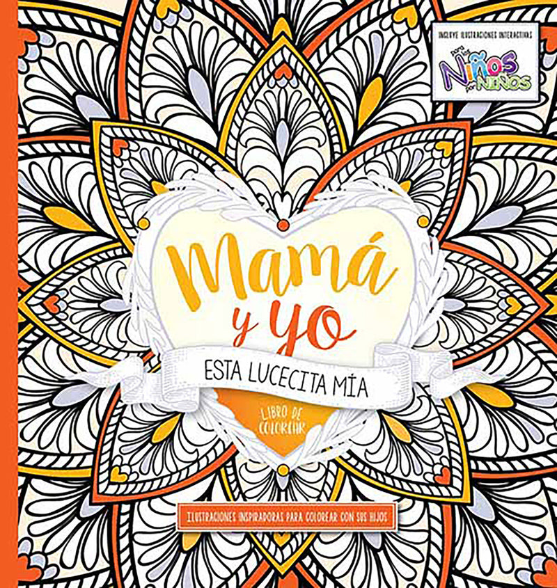 MamÃ¡ y yo Esta lucecita mÃ­a  libro de colorear / Mommy and Me: This Little Light  of Mine. Coloring Book
