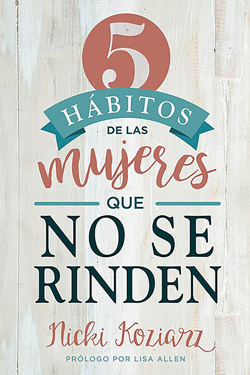 5 hábitos de las mujeres que no se rinden / 5 Habits of Women Who Don't Quit