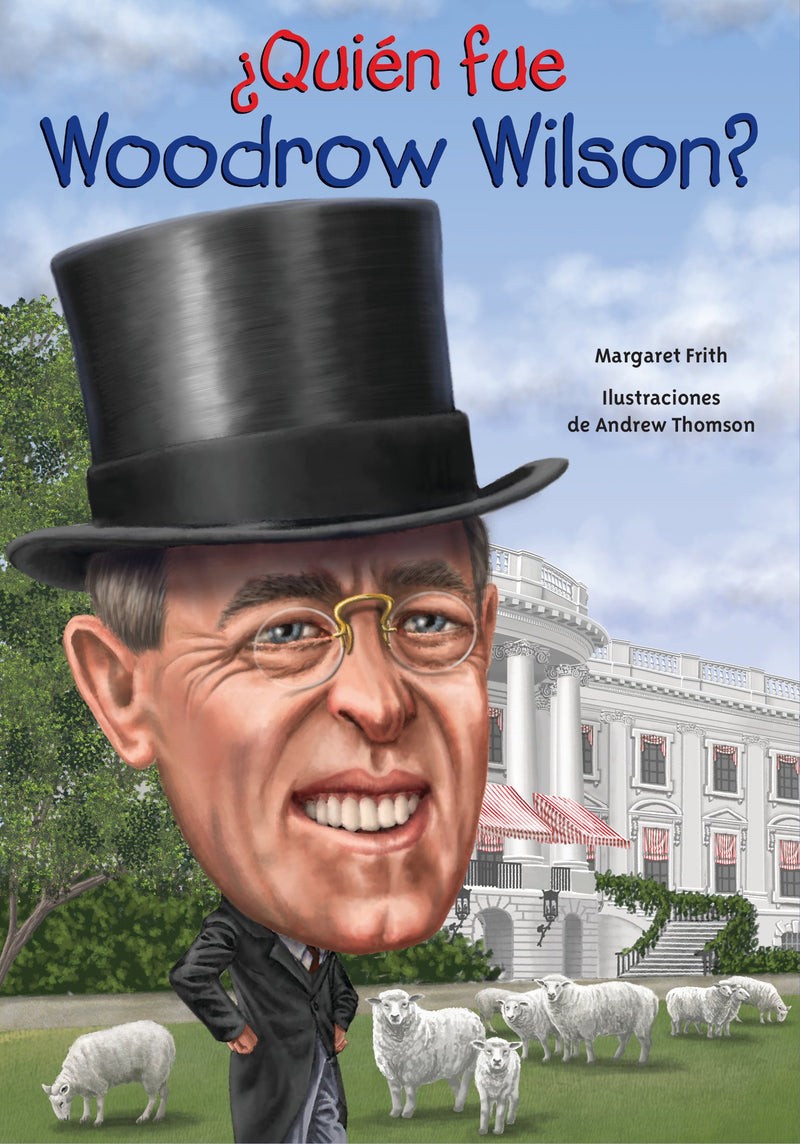 ¿Quién fue Woodrow Wilson?