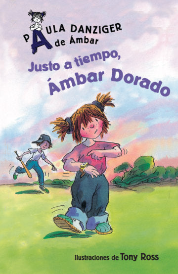 Justo a tiempo, Ámbar Dorado