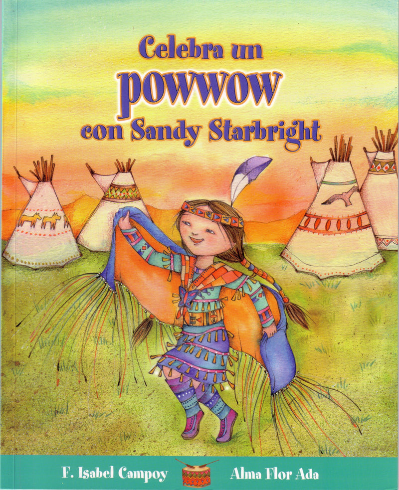 Celebra un powwow con Sandy Starbright