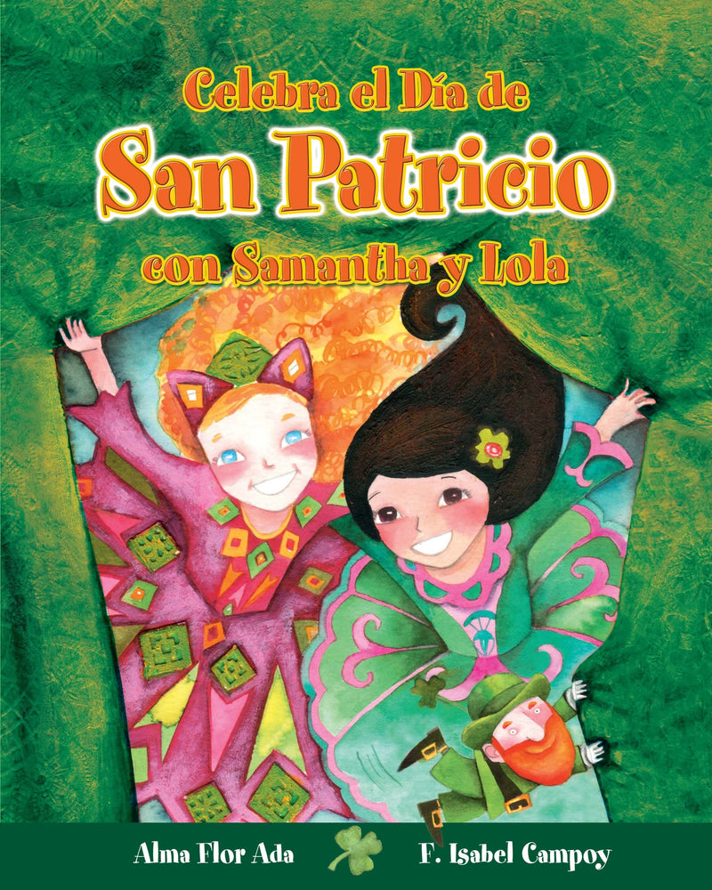 Celebra el Día de San Patricio con Samantha y Lola
