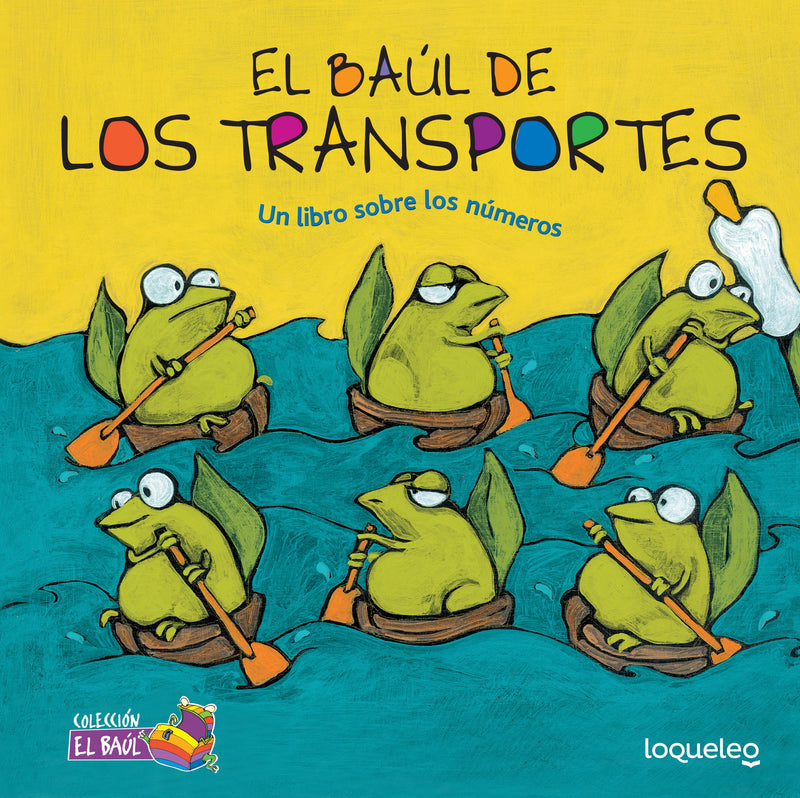 El baúl de los transportes: Un libro sobre los números