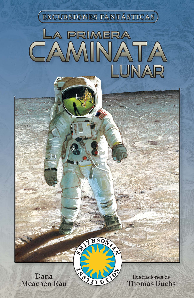 La primera caminata lunar
