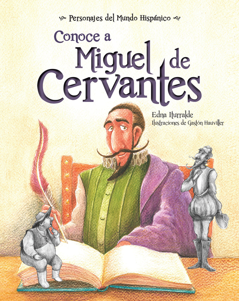 Conoce a Miguel de Cervantes