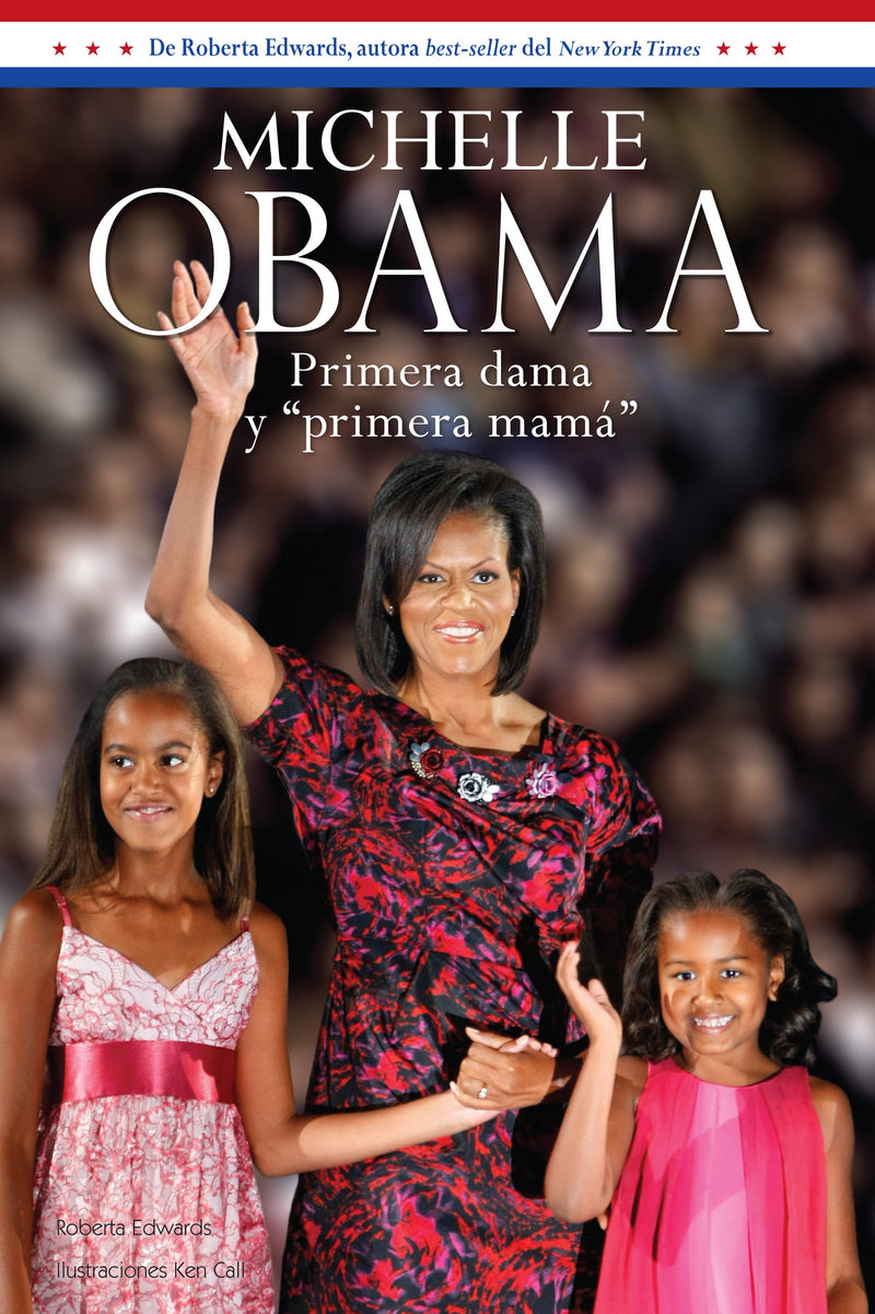 Michelle Obama: Primera dama y "primera mamá"