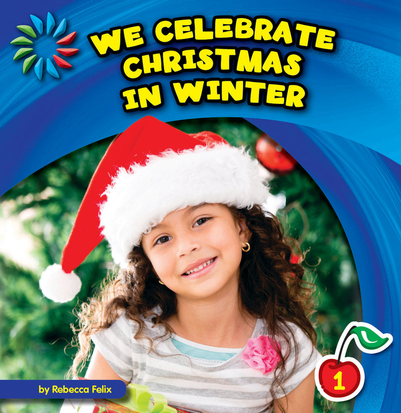 We Celebrate Christmas in Winter