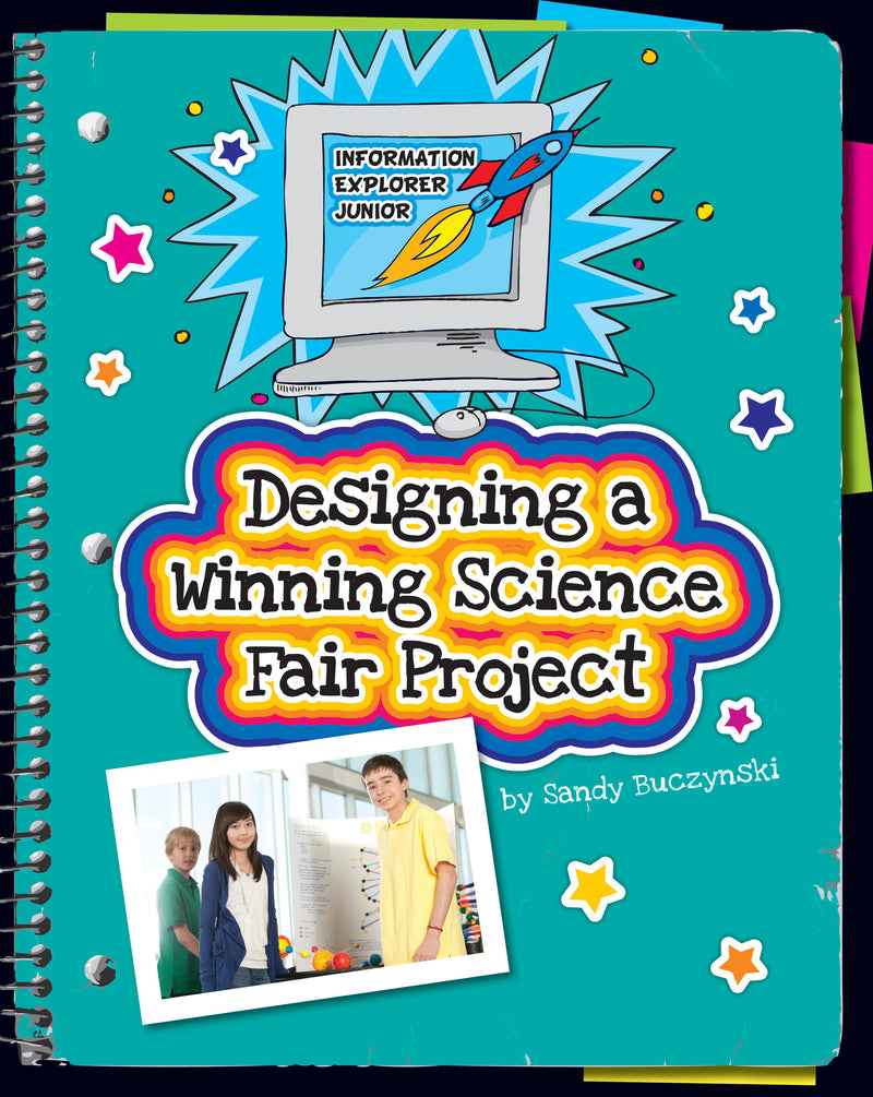 Designing a Winning Science Fair Project