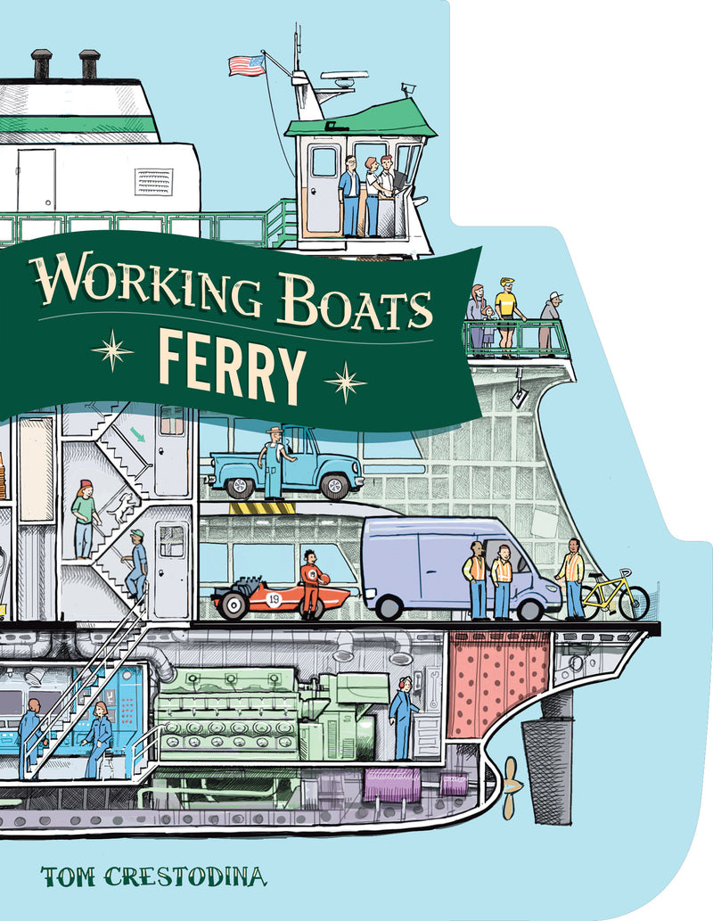 Working Boats: Ferry:A Look-Inside Book