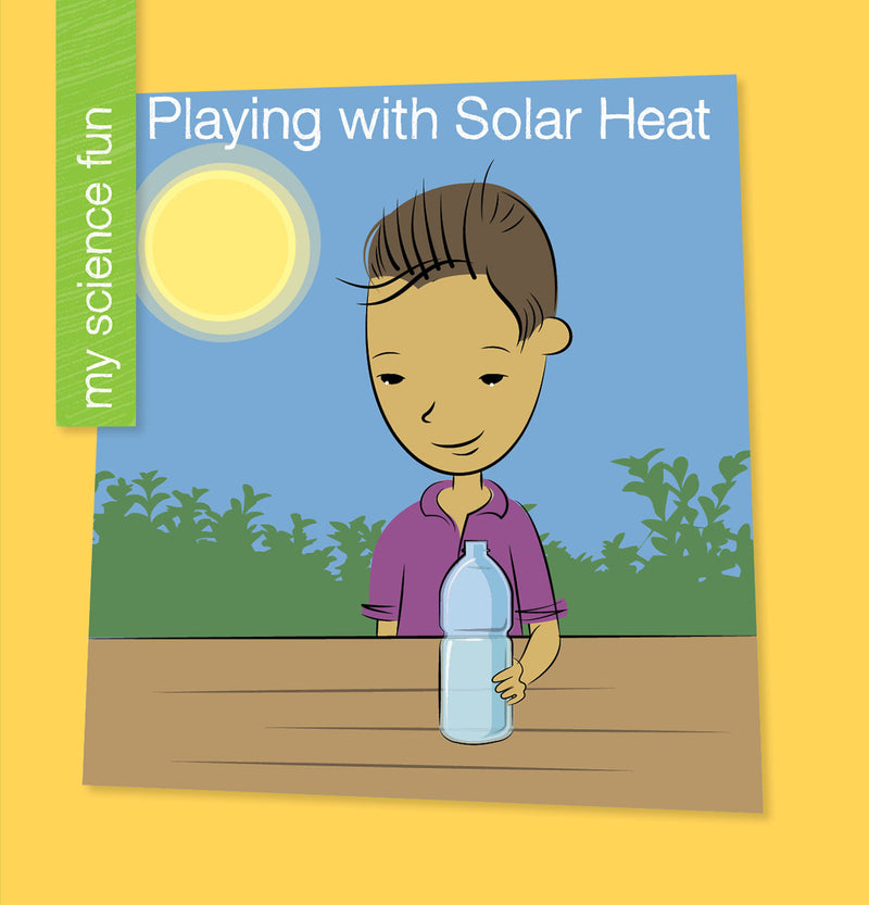 Playing With Solar Heat