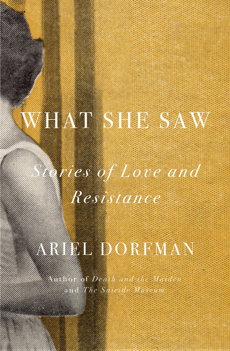 What She Saw: Stories of Love and Resistance