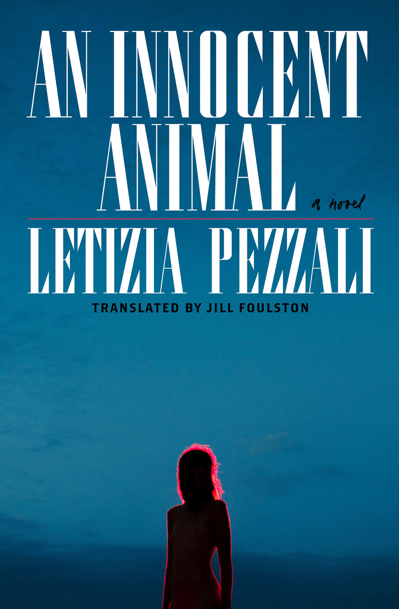 An Innocent Animal: A Novel