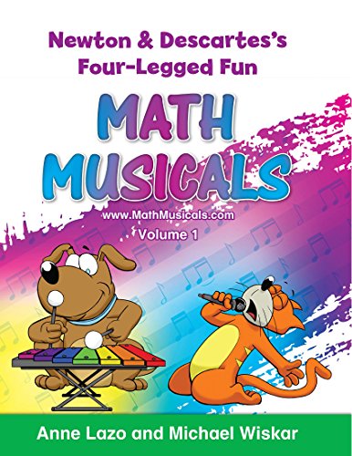 Math Musicals Newton and Descartes - Four Legged Fun