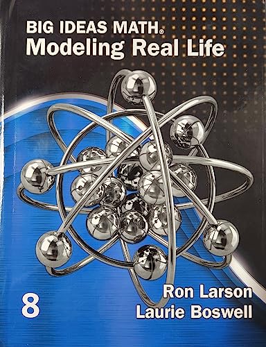 Big Ideas Math: Modeling Real Life (2022) - Grade 8 Student Edition