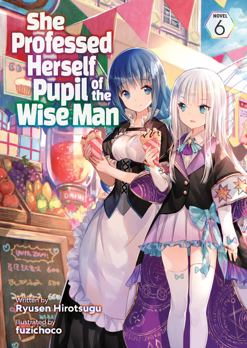 She Professed Herself Pupil of the Wise Man (Light Novel)