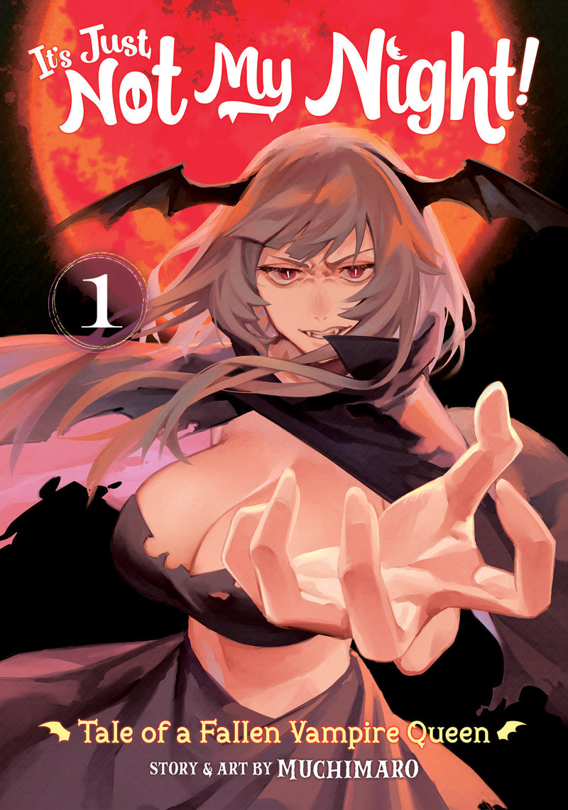 It's Just Not My Night! - Tale of a Fallen Vampire Queen